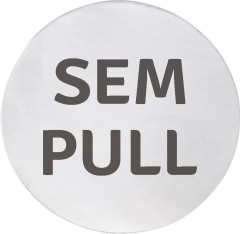 Cedule SEM/PULL, Ø 75mm, nerez mat (XP126)